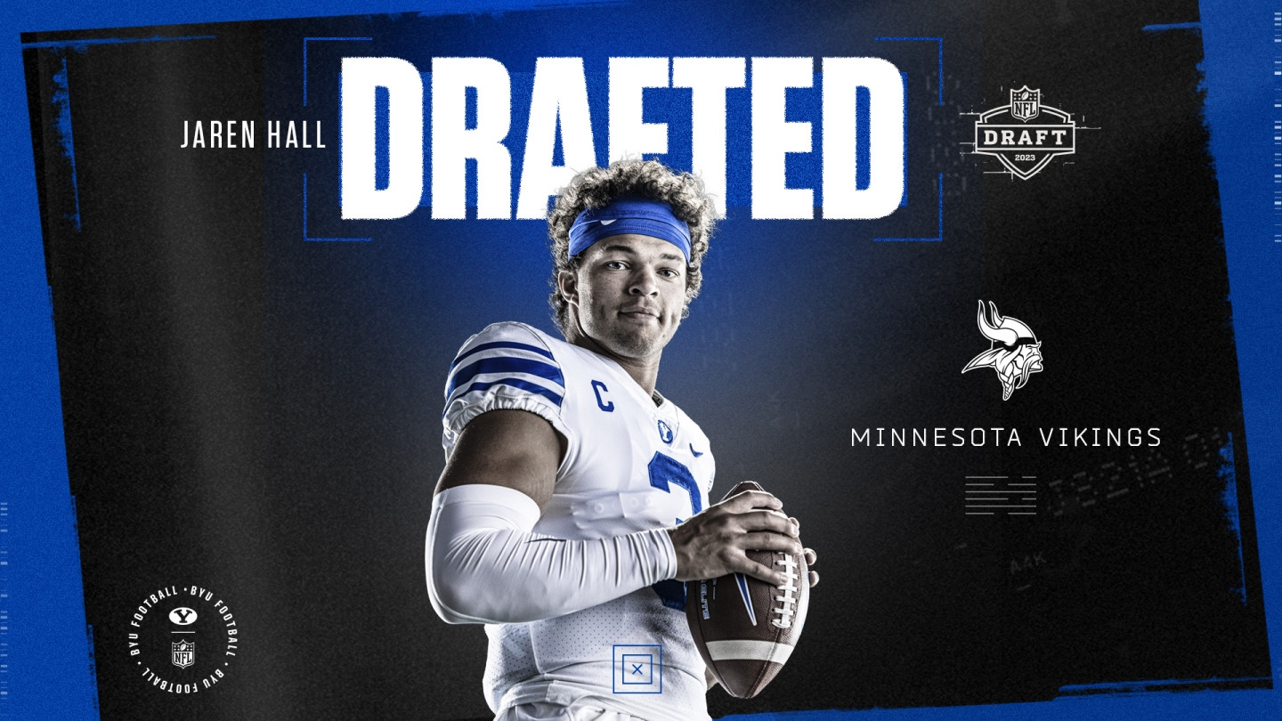 Minnesota Vikings select BYU quarterback Jaren Hall in fifth round of the  NFL Draft - BYU Athletics - Official Athletics Website - BYU Cougars